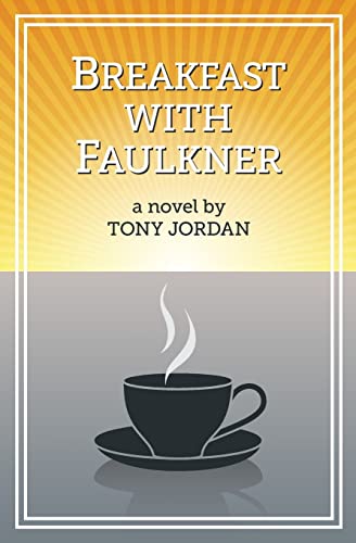 Stock image for Breakfast with Faulkner for sale by HPB-Ruby