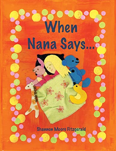 Stock image for When Nana Says. (Another Leah Jane Story) for sale by Lucky's Textbooks