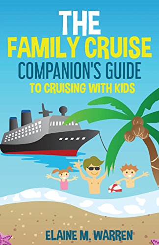 Beispielbild fr The Family Cruise Companion's Guide to Cruising with Kids zum Verkauf von BooksRun