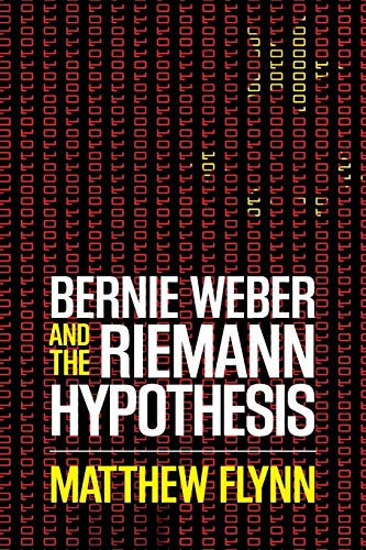 Imagen de archivo de Bernie Weber and the Riemann Hypothesis a la venta por Better World Books