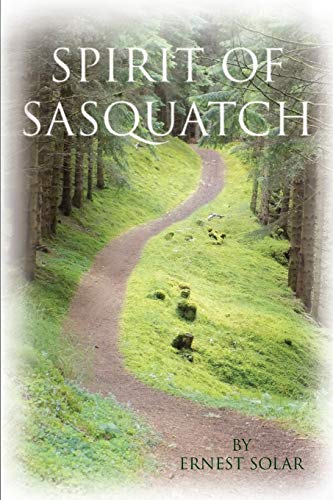 Stock image for Spirit of Sasquatch for sale by GF Books, Inc.