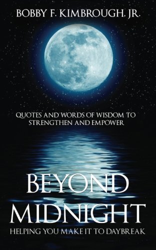 Beispielbild fr Beyond Midnight: Helping You Make It To Daybreak zum Verkauf von ThriftBooks-Atlanta