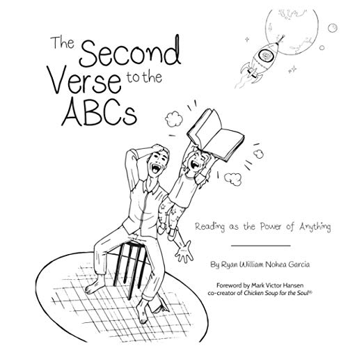 Beispielbild fr The Second Verse to the ABCs: Reading as the Power of Anything zum Verkauf von ThriftBooks-Dallas
