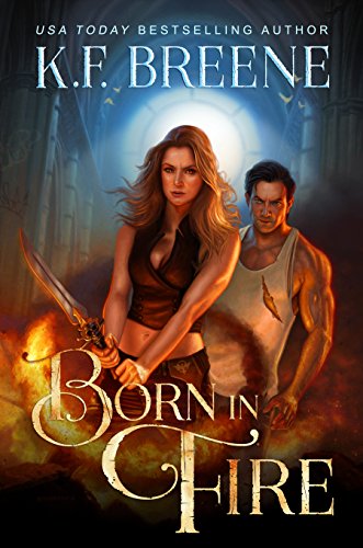 Stock image for Born In Fire for sale by SecondSale