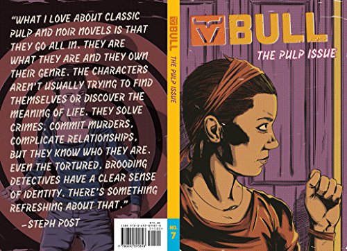 Stock image for Bull Magazine #7: the Pulp Issue for sale by HPB Inc.