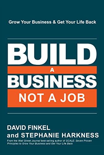 9780692895832: Build a Business, Not a Job