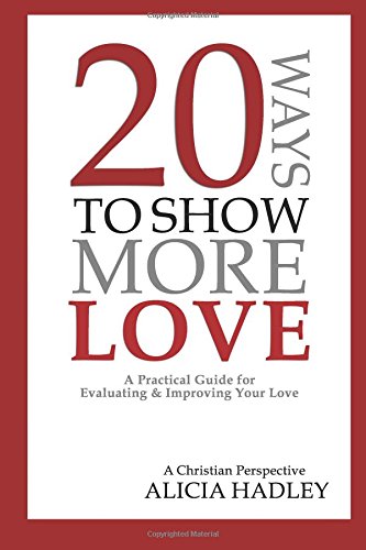 Imagen de archivo de 20 Ways to Show More Love a la venta por Revaluation Books