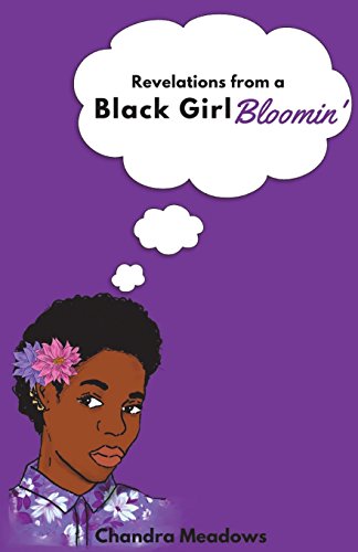 Beispielbild fr Revelations from a Black Girl Bloomin' zum Verkauf von ThriftBooks-Atlanta