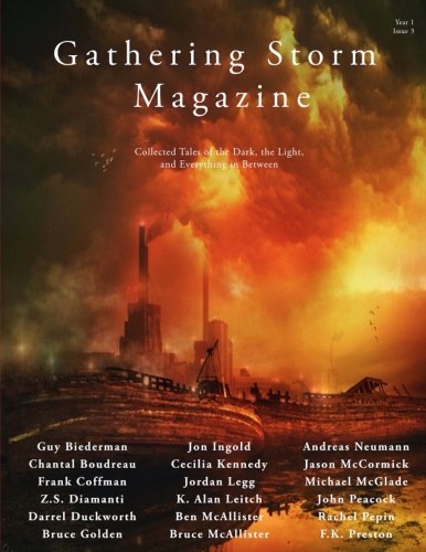 Beispielbild fr Gathering Storm Magazine, Year 1, Issue 3: Collected Tales of the Dark, the Light, and Everything in Between zum Verkauf von Revaluation Books