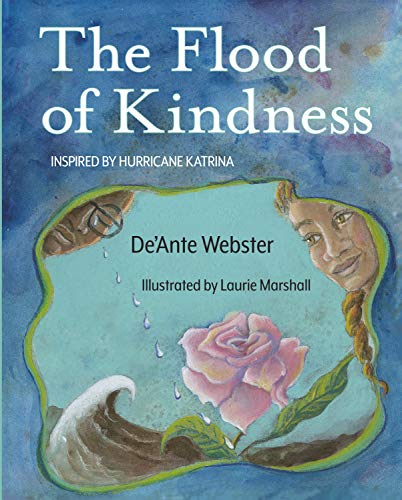 Beispielbild fr The Flood of Kindness: Inspired by Hurricane Katrina zum Verkauf von HPB-Ruby