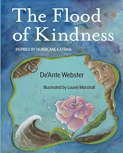 Stock image for The Flood of Kindness: Inspired by Hurricane Katrina for sale by HPB-Ruby