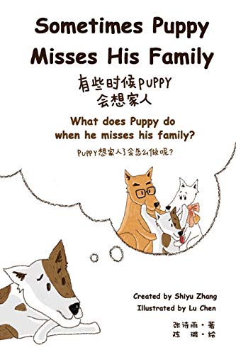 Stock image for Sometimes Puppy Misses His Family: What does Puppy do when he misses his family? for sale by Ria Christie Collections