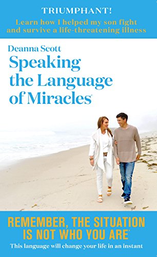 Beispielbild fr Speaking the Language of Miracles **NEW EDITION** by Deanna Scott zum Verkauf von SecondSale