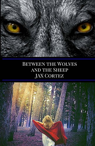 Stock image for Between the Wolves and the Sheep for sale by GoldBooks