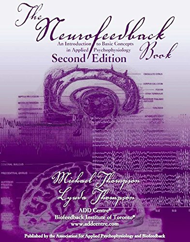 Imagen de archivo de The Neurofeedback Book 2nd Edition: An Introduction to Basic Concepts in Applied Psychophysiology a la venta por GF Books, Inc.