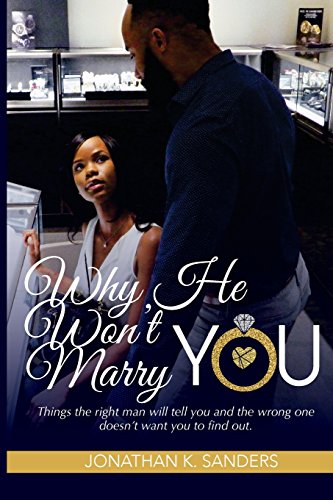 Stock image for Why He Won't Marry You: Things the right man will tell you and the wrong one doesn't want you to find out. for sale by SecondSale