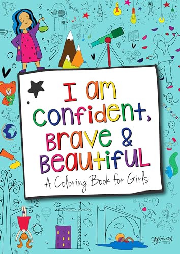 I Am Confident  Brave   Beautiful  A Coloring Book for Girls