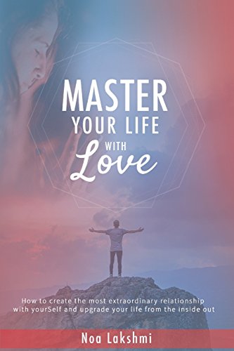 Stock image for Master Your Life with Love for sale by BooksRun
