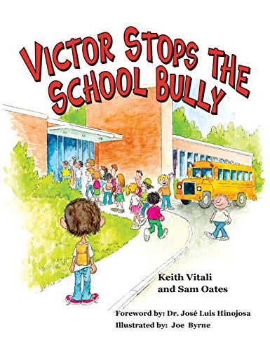 Imagen de archivo de Victor Stops the School Bully a la venta por Bookmonger.Ltd