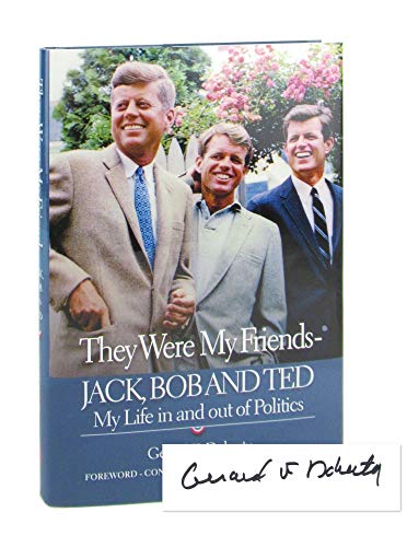 Beispielbild fr They Were My Friends - Jack, Bob and Ted : My Life in and Out of Politics zum Verkauf von Better World Books