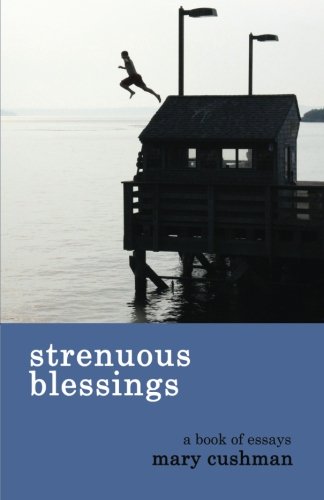 Beispielbild fr Strenuous Blessings zum Verkauf von ThriftBooks-Atlanta
