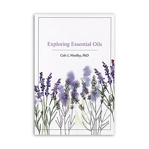 Stock image for Exploring Essential Oils for sale by SecondSale