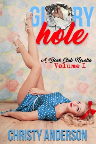 Stock image for Glory Hole (A Book Club Novella) for sale by Book Deals