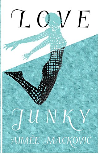 Stock image for Love Junky for sale by Revaluation Books