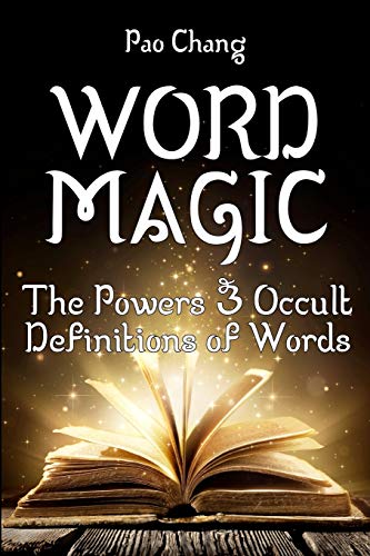 9780692938003: Word Magic: The Powers & Occult Definitions of Words