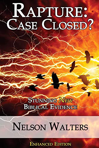 9780692938690: Rapture: Case Closed?: Enhanced Edition: Volume 1