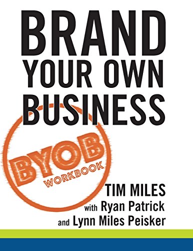 Imagen de archivo de The Brand Your Own Business Workbook: A Step-by-Step Guide to Being Known, Liked, and Trusted in the Age of Rapid Distraction a la venta por A Squared Books (Don Dewhirst)