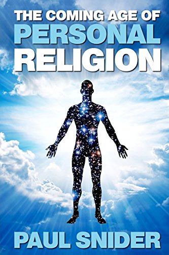 Stock image for The Coming Age of Personal Religion for sale by SecondSale