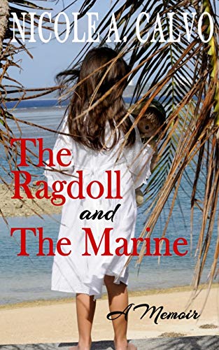 Beispielbild fr The Ragdoll and The Marine: A Memoir zum Verkauf von SecondSale