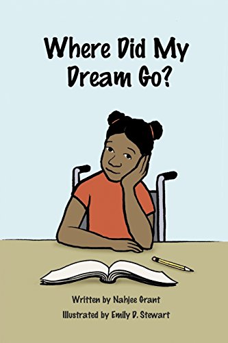 Stock image for Where Did My Dream Go? for sale by Lucky's Textbooks