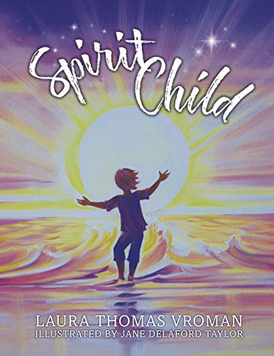 Stock image for Spirit Child for sale by Blue Vase Books