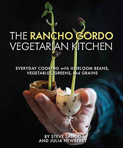 Stock image for The Rancho Gordo Vegetarian Kitchen for sale by Campbell Bookstore