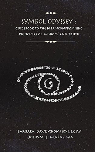 Beispielbild fr Symbol Odyssey: Guidebook to the 108 Uncompromising Principles of Wisdom and Truth zum Verkauf von Lucky's Textbooks