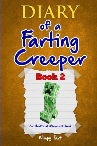 Immagine dell'editore per Diary of a Farting Minecraft Creeper: Book 2: How Does the Creeper DOUBLE His Power? (Diary of a Farting Creeper, Band 2) venduto da Buchpark