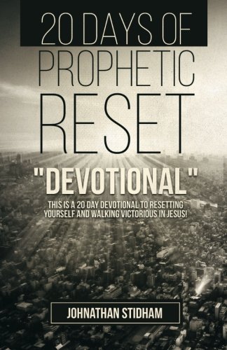 Imagen de archivo de 20 Days of Prophetic Reset: Prophetic Resest Devotional a la venta por Books Unplugged