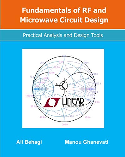 Beispielbild fr Fundamentals of RF and Microwave Circuit Design: Practical Analysis and Design Tools zum Verkauf von HPB-Red