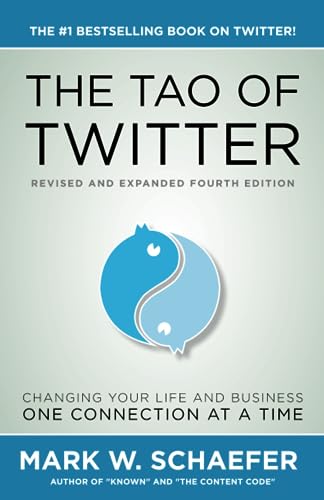 Stock image for The Tao of Twitter: The Worlds Bestselling Guide to Changing Your Life and Your Business One Connection at a Time for sale by Goodwill