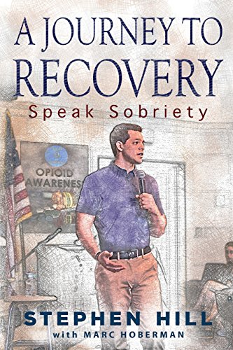 Stock image for A Journey to Recovery: Speak Sobriety for sale by New Legacy Books