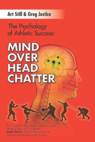 Stock image for Mind Over Head Chatter: The Psychology of Athletic Success for sale by HPB-Red
