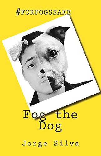 Stock image for Fog the Dog: #forfogssake [Soft Cover ] for sale by booksXpress
