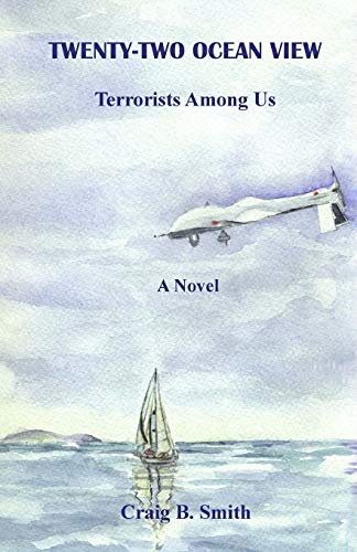 Beispielbild fr TWENTY-TWO OCEAN VIEW: TERRORISTS AMONG US zum Verkauf von lottabooks