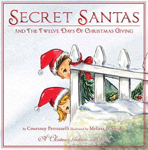 9780692953891: Secret Santas And The Twelve Days Of Christmas Giving: 1