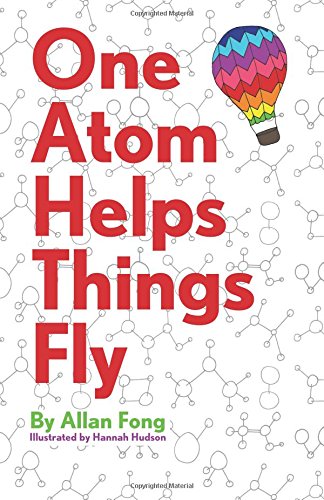 Stock image for One Atom Helps Things Fly for sale by Revaluation Books