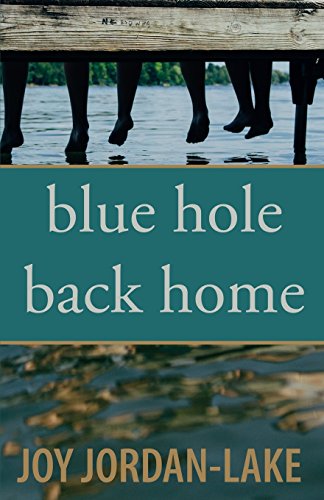 Beispielbild fr Blue Hole Back Home zum Verkauf von SecondSale