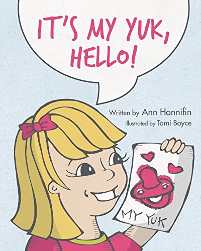 Stock image for It's My Yuk, Hello! for sale by ThriftBooks-Atlanta