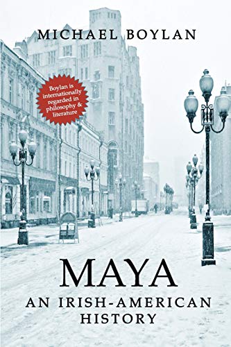Beispielbild fr Maya: An Irish-American History zum Verkauf von ThriftBooks-Atlanta